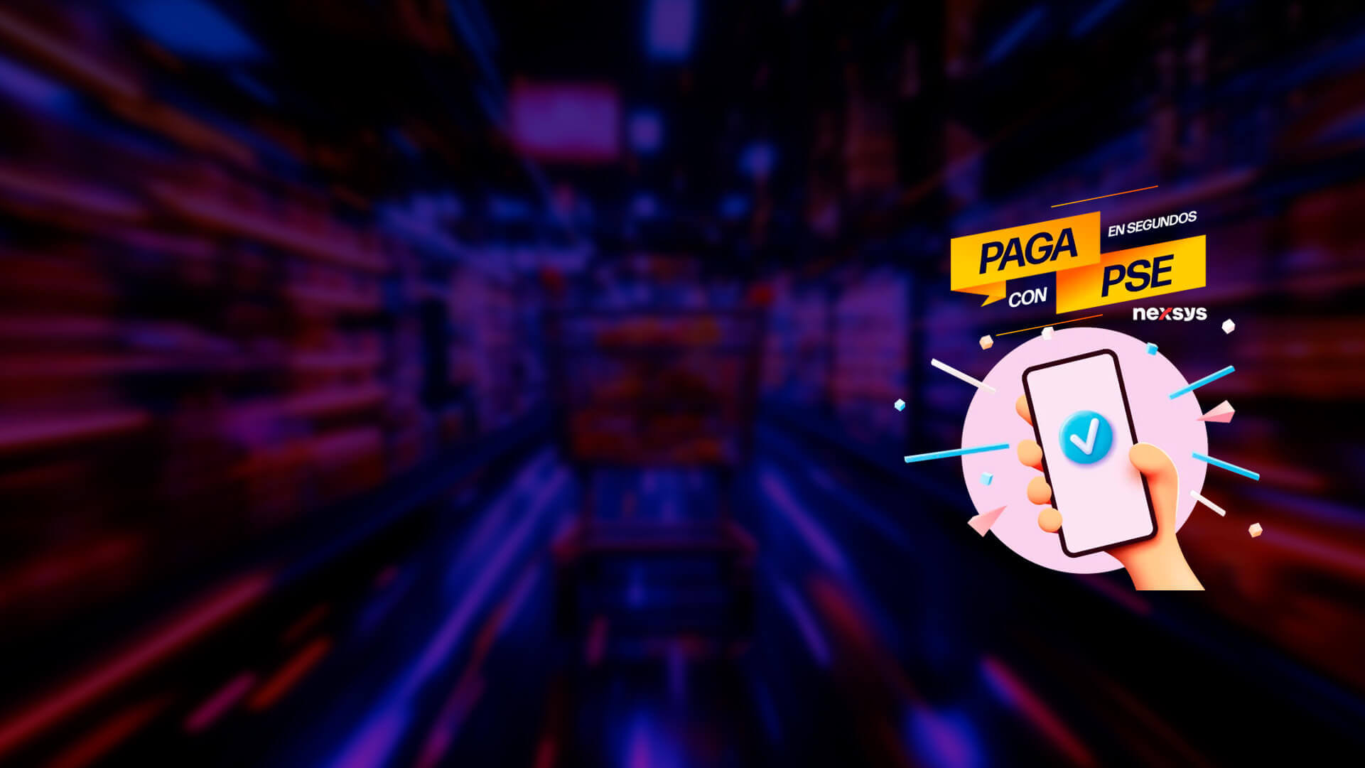 Banner NEXSYS Paga en segundos PSE